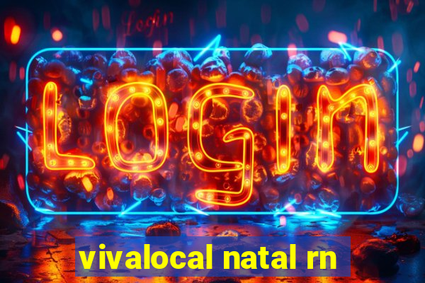 vivalocal natal rn